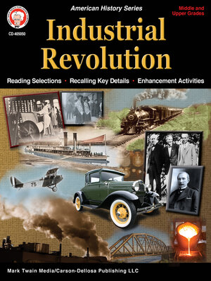 cover image of Industrial Revolution Workbook, Grades 6--12